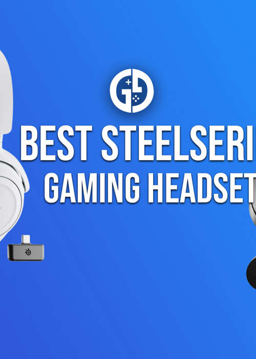 Best SteelSeries headsets in 2024 from budget to high-end models