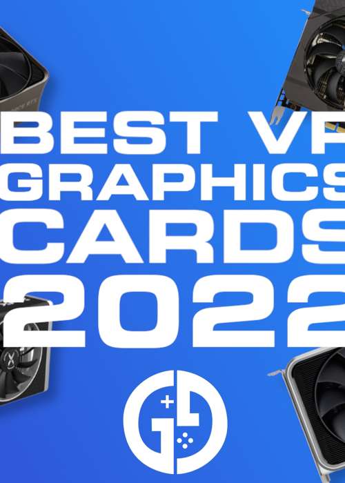 Best VR Graphics Card In 2022