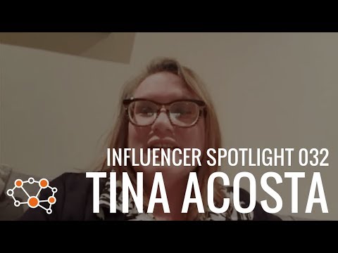 TINA ACOSTA INFLUENCER SPOTLIGHT