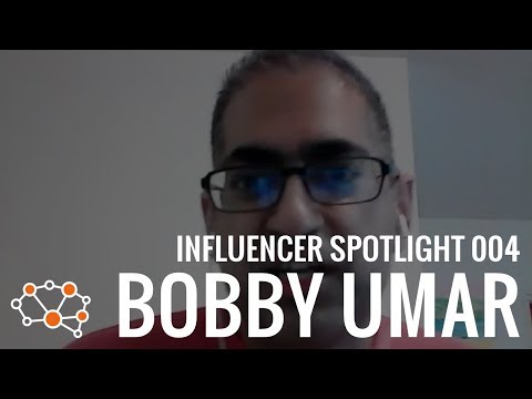 BOBBY UMAR INFLUENCER SPOTLIGHT