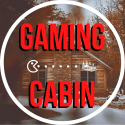 Gaming Cabin